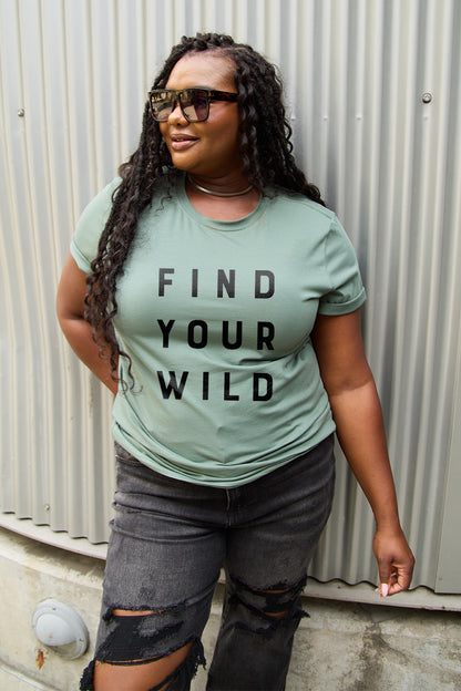 Simply Love Find Your Wild Graphic T-Shirt