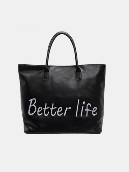 Better Life Faux Leather Tote Bag